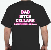 Load image into Gallery viewer, KEEP IT CLASSY...BITCHES T-SHIRT